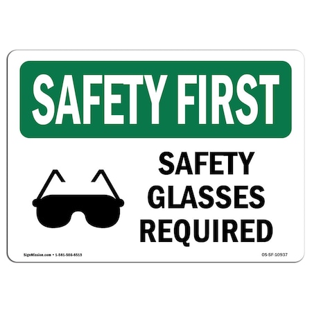 OSHA SAFETY FIRST Sign, Safety Glasses Required W/ Symbol, 7in X 5in Decal